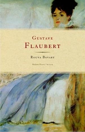 Rouva Bovary by Gustave Flaubert