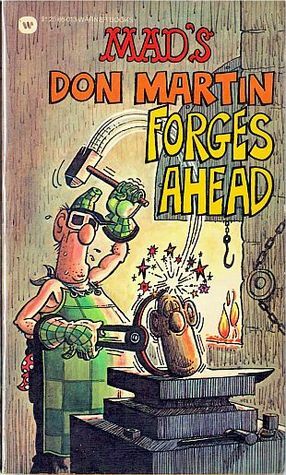 MAD's Don Martin Forges Ahead by Don Martin