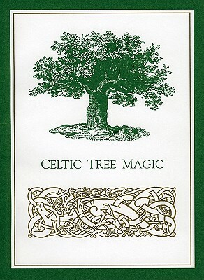 Celtic Tree Magic by Elizabeth Pepper