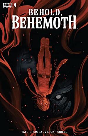 Behold, Behemoth #4 by Tate Brombal