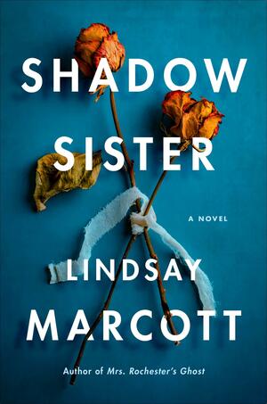 Shadow Sister by Lindsay Marcott