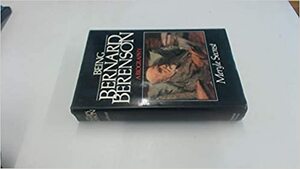 Being Bernard Berenson: A Biography by Meryle Secrest