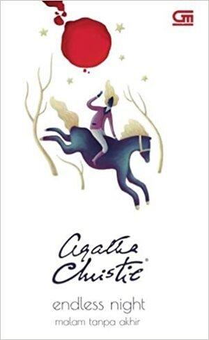 Malam Tanpa Akhir -Endless Night by Agatha Christie