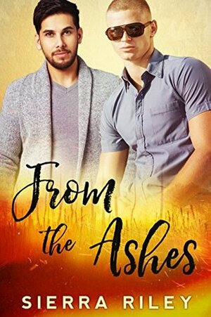 From the Ashes by Sierra Riley