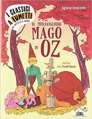 Il meraviglioso mago di Oz by L. Frank Baum, Agnese Innocente