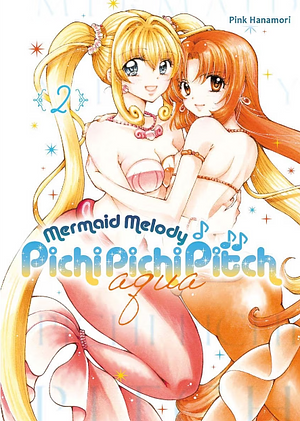 Melody: Pichi Pichi Pitch Aqua, Vol. 2 by Pink Hanamori