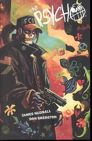 The Psycho by James Hudnall