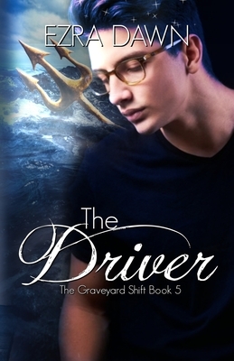 The Driver by Ezra Dawn