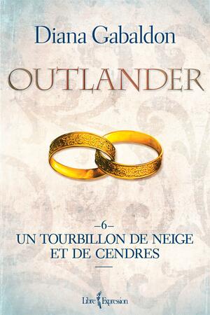 Un tourbillon de neige et de cendres by Diana Gabaldon