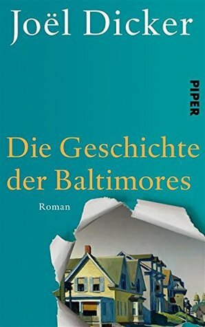 Die Geschichte der Baltimores by Joël Dicker, Brigitte Große, Andrea Alvermann