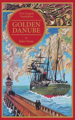 Golden Danube by Jules Verne