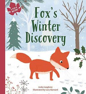 Fox's Winter Discovery by Anita Loughrey