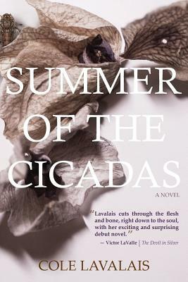 Summer of the Cicadas by Cole Lavalais