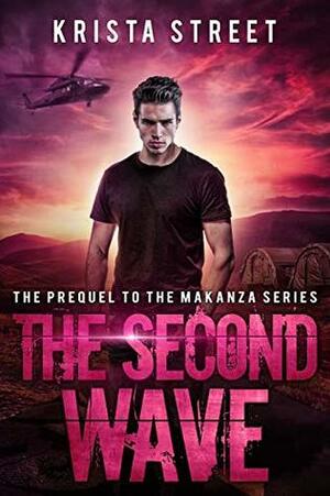 The Second Wave by Krista Street