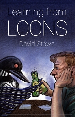 Learning from Loons by David Stowe