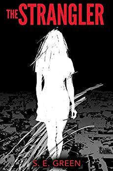 The Strangler by S.E. Green
