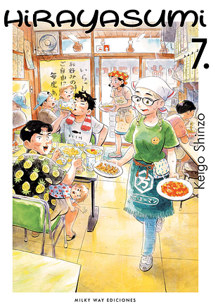 Hirayasumi, Vol. 7 by Keigo Shinzo