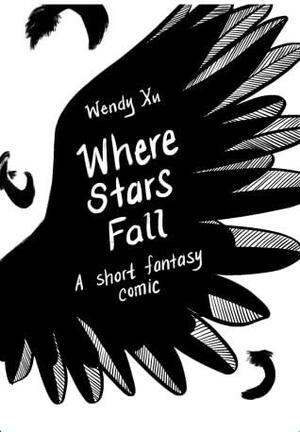Where Stars Fall by Wendy Xu