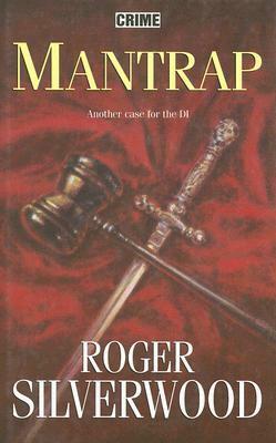 Mantrap by Roger Silverwood