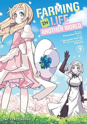 Farming Life in Another World Volume 9 by Kinosuke Naito, Yasuyuki Tsurugi