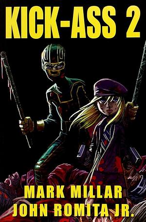 Kick-Ass 2 by Mark Millar