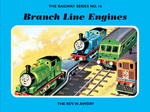 Branch Line Engines by Wilbert Awdry, John T. Kenney