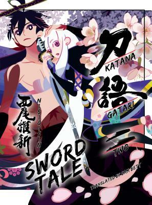 KATANAGATARI: Sword Tale, 2 by NISIOISIN