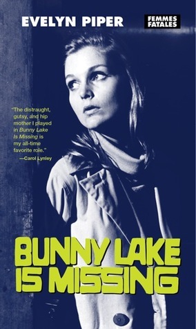 Bunny Lake is Missing by Merriam Modell, Evelyn Piper