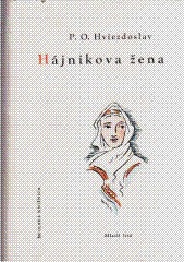 Hájnikova žena by Pavol Országh Hviezdoslav