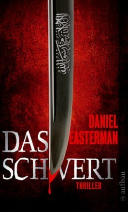 Das Schwert by Eva Bauche-Eppers, Daniel Easterman