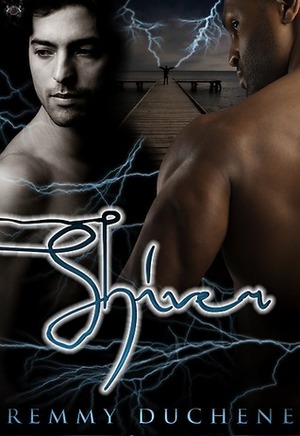 Shiver by Remmy Duchene