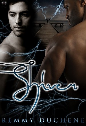 Shiver by Remmy Duchene