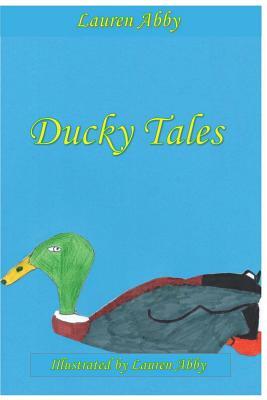 Ducky Tales by Lauren Abby