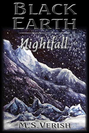 Nightfall by M.S. Verish