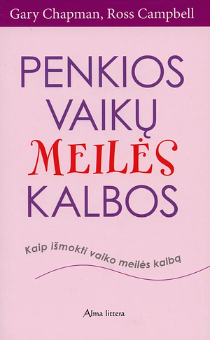 Penkios vaikų meilės kalbos by Gary Chapman