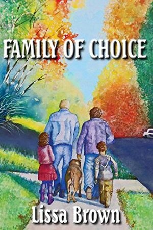 Family of Choice by Lissa Brown