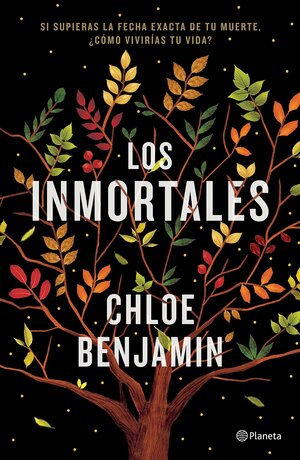 Los inmortales by Chloe Benjamin