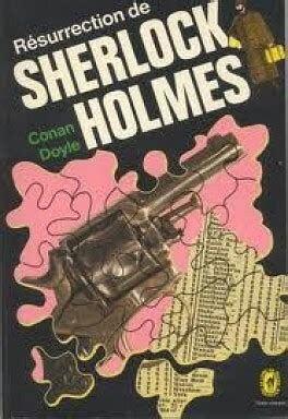 Résurrection de Sherlock Holmes by Arthur Conan Doyle