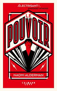 Le Pouvoir by Naomi Alderman