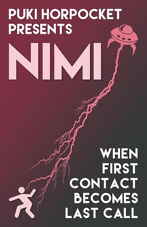 Nimi: When First Contact Becomes Last Call by Zachary Wheeler