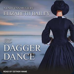 The Dagger Dance by Elizabeth Bailey