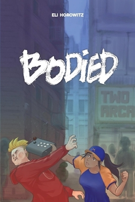 Bodied by Eli Horowitz