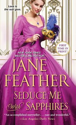 Seduce Me with Sapphires by Jane Feather