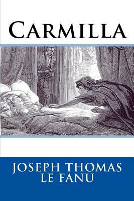 Carmilla by J. Sheridan Le Fanu