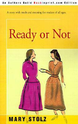 Ready or Not by Mary Stolz