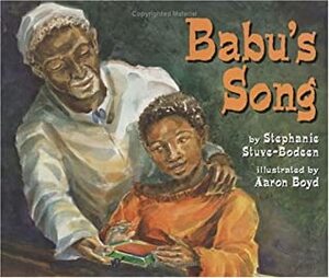 Babu's Song by Stephanie Stuve-Bodeen