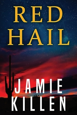 Red Hail by Jamie Killen