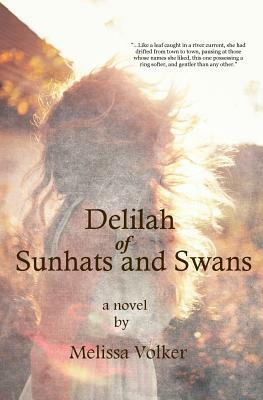 Delilah of Sunhats and Swans by Melissa Volker