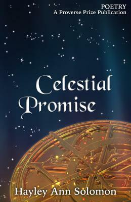 Celestial Promise by Hayley Ann Solomon