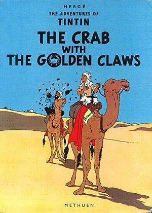 Advanture of Tintin: The Crab with The Golden Claws by Hergé, Hergé